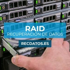Recuperación de Datos RAID